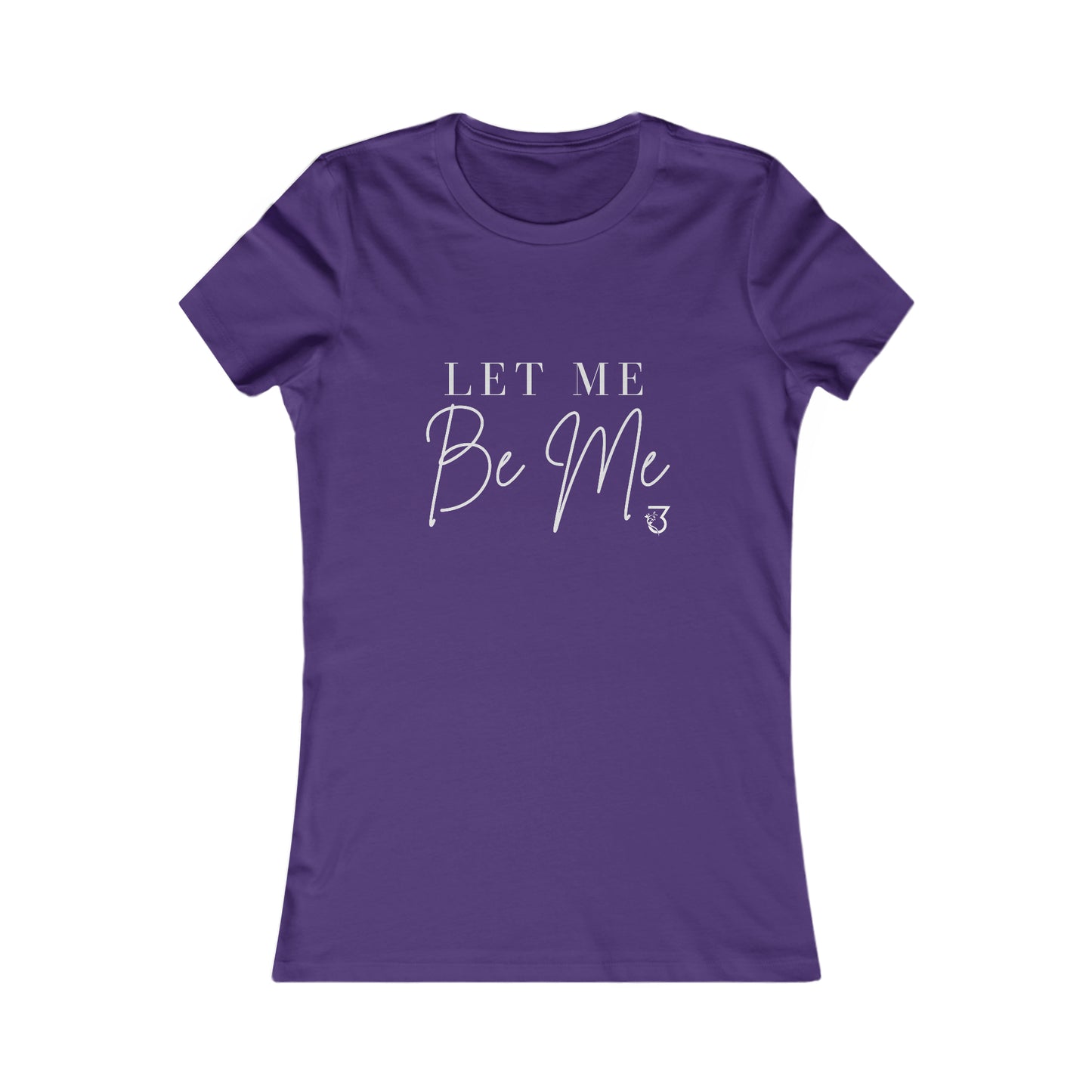 Let Me Be Me Tee