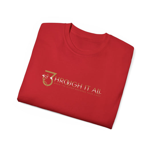 3hrough It All Tee