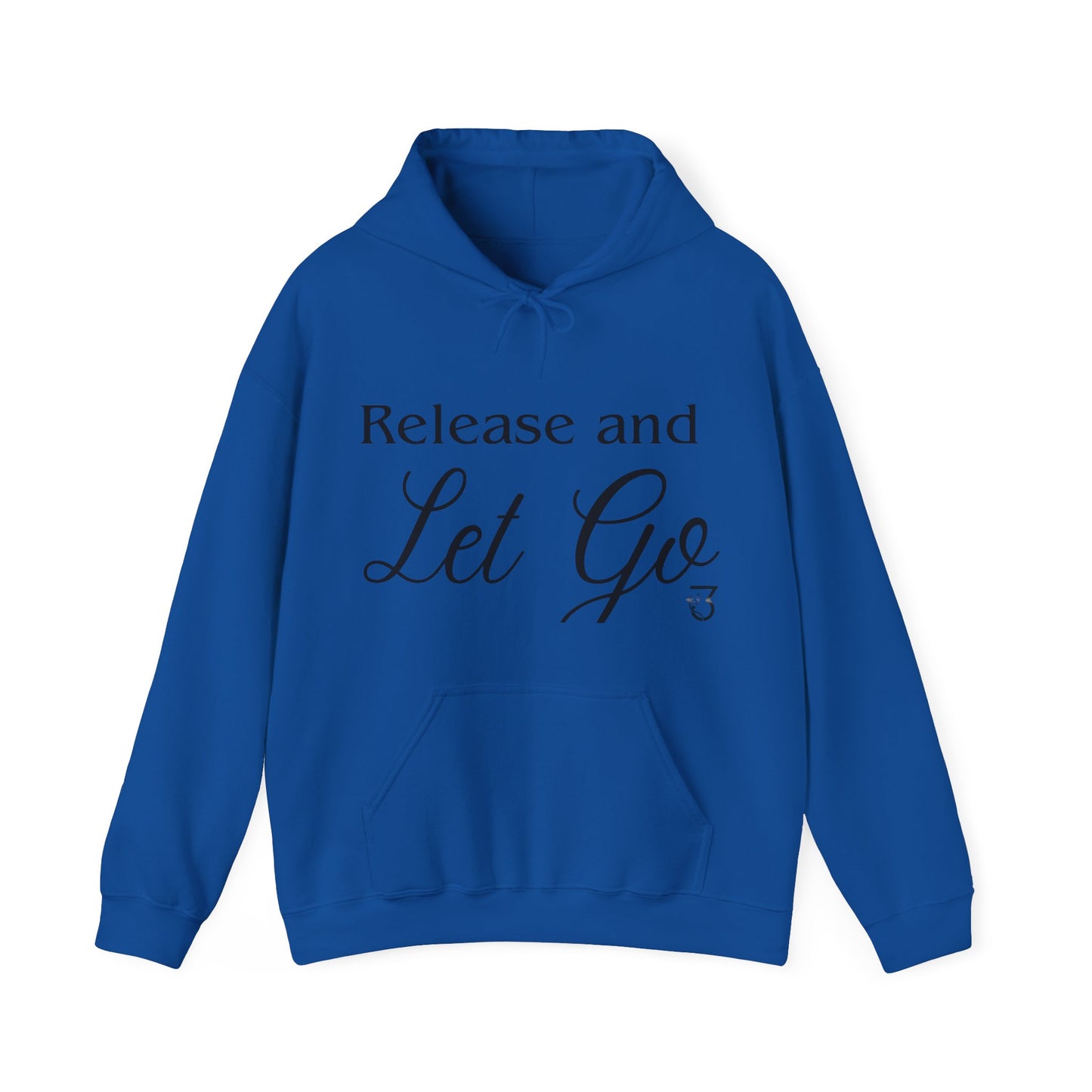 Release and Let Go Hoodie