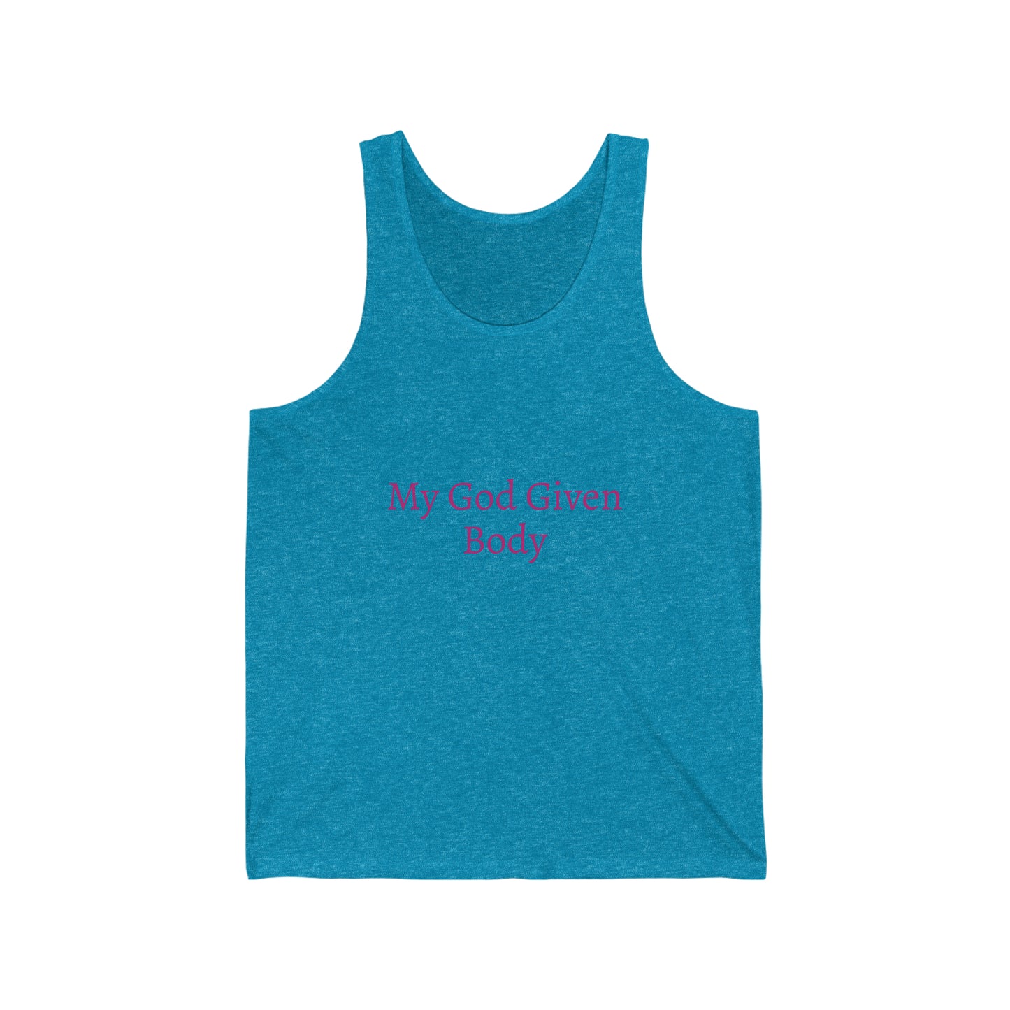 My God Given Body Unisex Jersey Tank