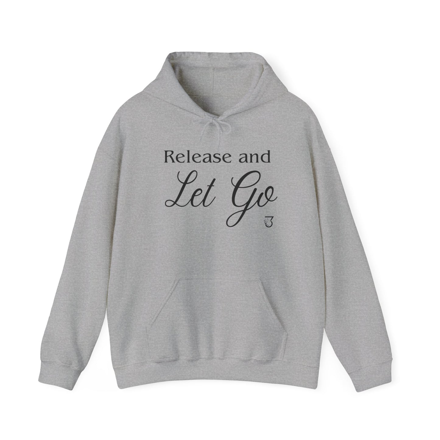 Release and Let Go Hoodie