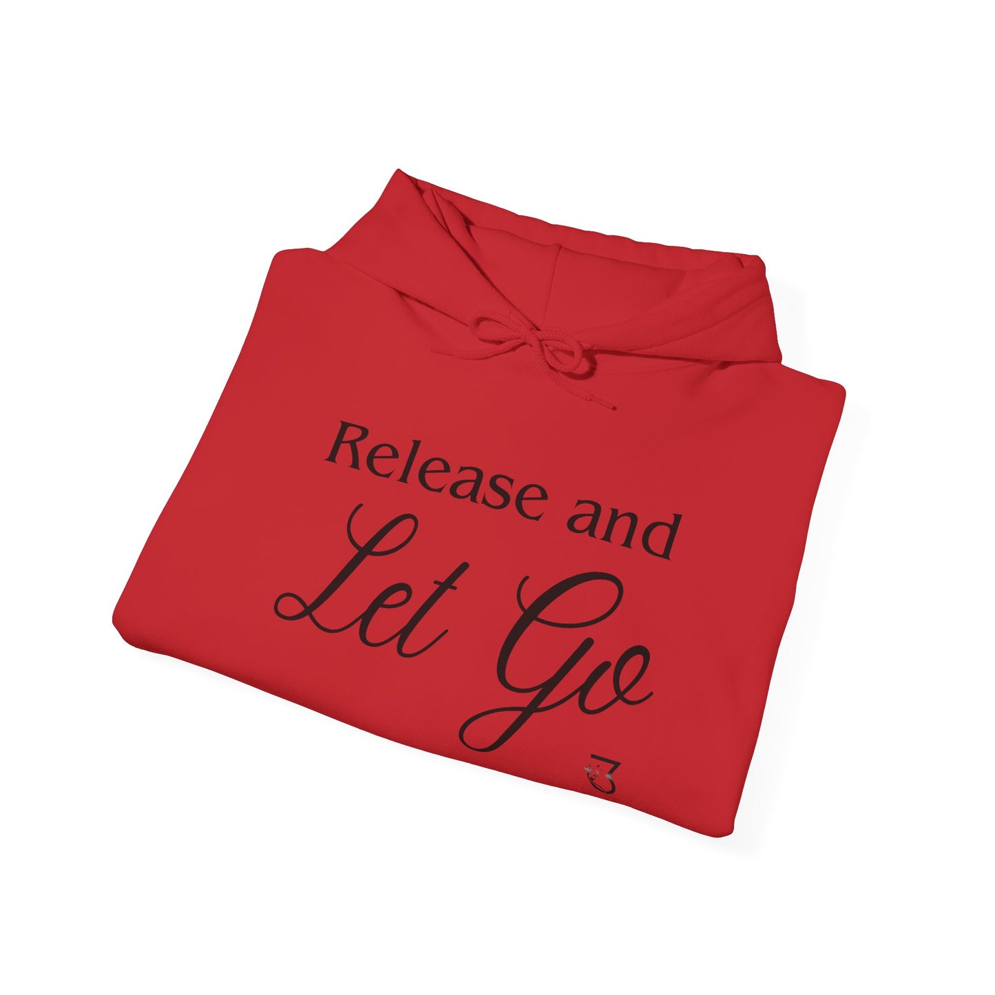 Release and Let Go Hoodie