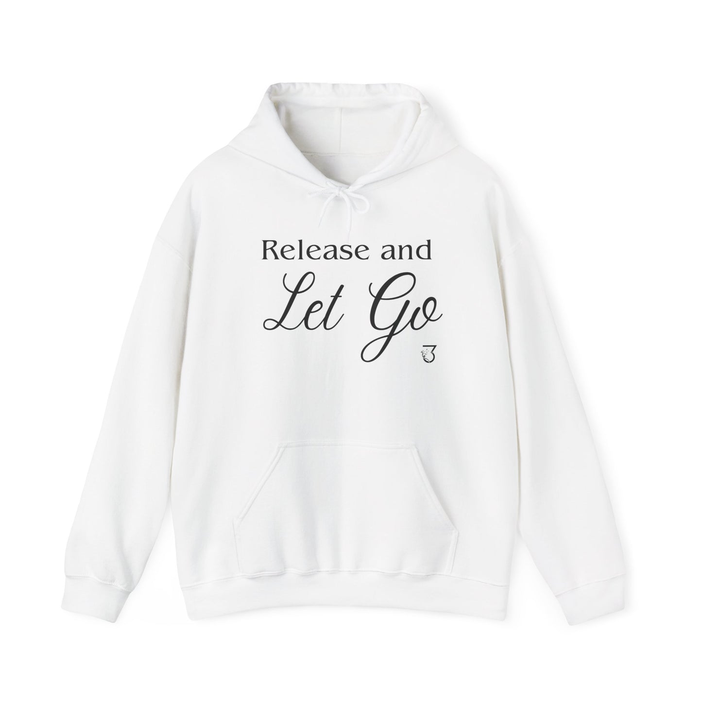 Release and Let Go Hoodie