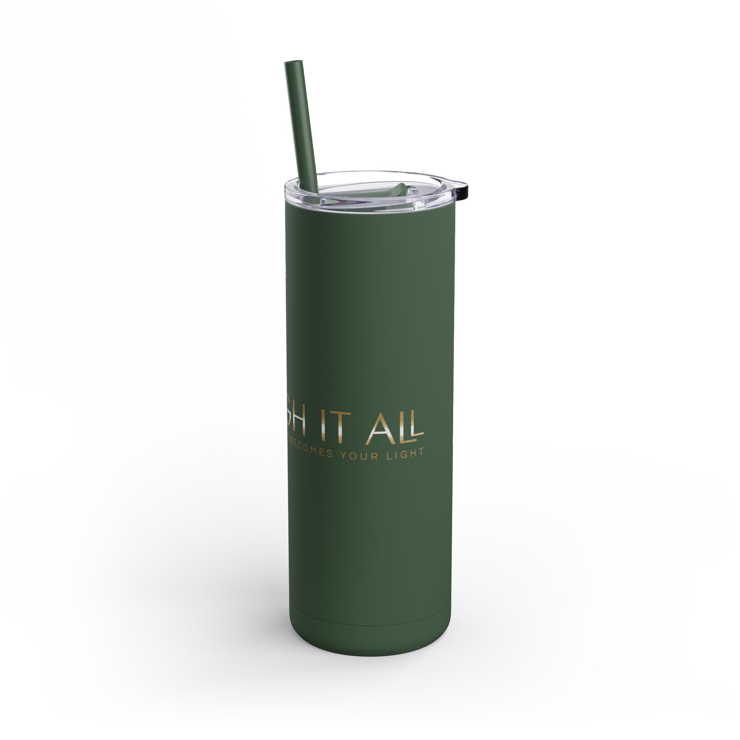 3hrough It All Skinny Matte Tumbler, 20oz